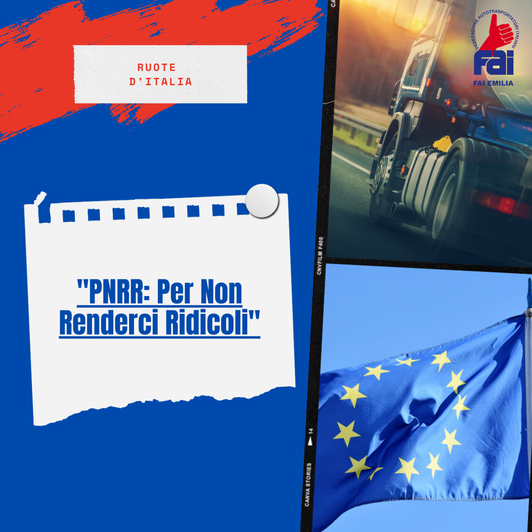 Ruote d'Italia: "PNRR: Per Non Renderci Ridicoli"